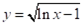 函数的定义域是()。